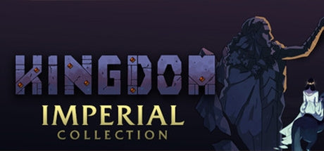 Kingdom Imperial Collection